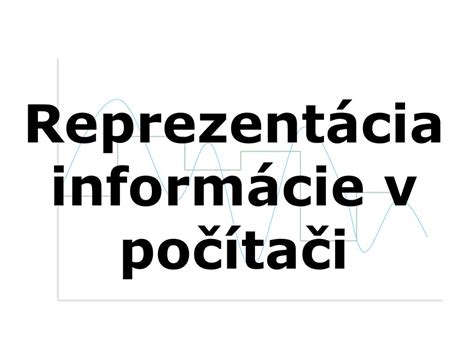 Reprezentácia čísel v doplnkovom kóde