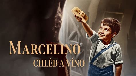Plagát k filmu Marcelino, chlieb a víno