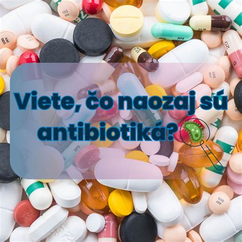 Ilustrácia baktérií a antibiotík