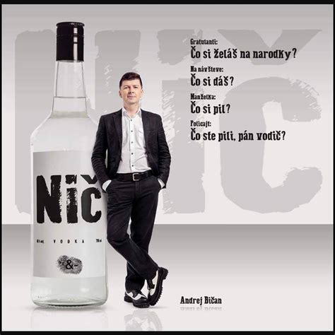 Andrej Bičan s fľašou vodky Nič